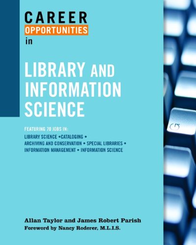 Career Opportunities in Library and Information Science - Taylor, Allan