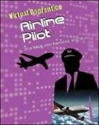 Stock image for Airline Pilot (Virtual Apprentice) for sale by Ergodebooks