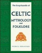 9780816075560: The Encyclopedia of Celtic Mythology and Folklore (Facts on File Library of Religion and Mythology)**OUT OF PRINT**