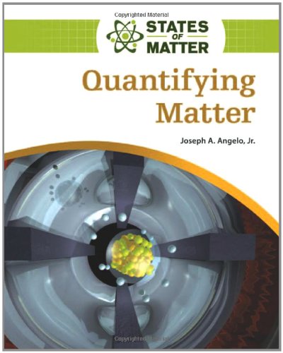9780816076093: Quantifying Matter (States of Matter)