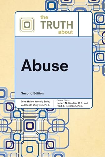 9780816076291: The Truth about Abuse, Second Edition (Truth about (Facts on File)) (The Truth About Series)