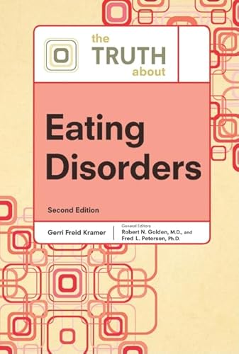 Imagen de archivo de The Truth about Eating Disorders (Truth about (Facts on File)) a la venta por More Than Words