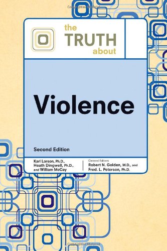 Stock image for The Truth about Violence for sale by Better World Books: West