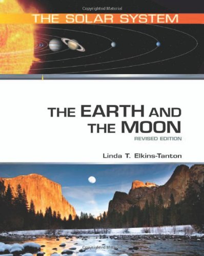 Imagen de archivo de The Earth and the Moon : Revised Edition a la venta por Better World Books: West