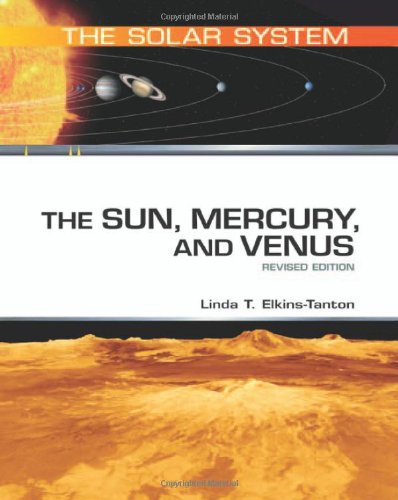 Imagen de archivo de The Sun, Mercury, and Venus (The Solar System Series) a la venta por More Than Words