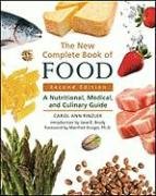 Beispielbild fr The New Complete Book of Food : A Nutritional, Medical, and Culinary Guide zum Verkauf von Better World Books