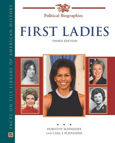 Stock image for First Ladies: A Biographical Dictionary (Facts on File Library of American History) for sale by Irish Booksellers