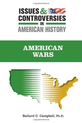 Stock image for American Wars (Issues and Controversies in American History) for sale by mountain