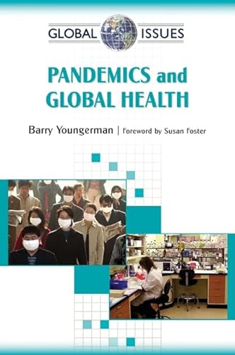 9780816077403: Pandemics and Global Health (Global Issues)