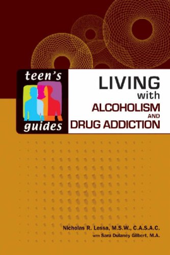 Imagen de archivo de Living with Alcoholism and Drug Addiction (Teen's Guides) a la venta por More Than Words
