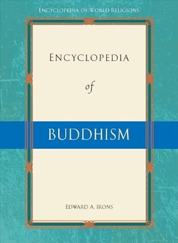 Stock image for Encyclopedia of Buddhism (Encyclopedia of World Religions) for sale by SecondSale