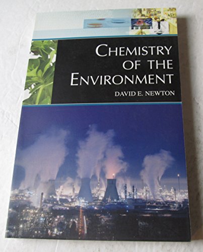 Imagen de archivo de Chemistry of the Environment (The New Chemistry) a la venta por Midtown Scholar Bookstore