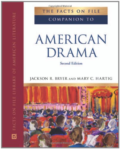 Imagen de archivo de The Facts on File Companion to American Drama (Companion to Literature) a la venta por WeSavings LLC