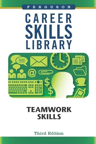 Beispielbild fr Career Skills Library : Teamwork Skills, Third Edition zum Verkauf von Better World Books