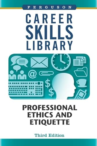 Beispielbild fr Career Skills Library : Professional Ethics and Etiquette zum Verkauf von Better World Books