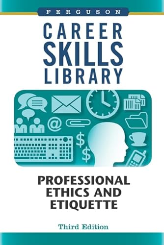 Stock image for Career Skills Library : Professional Ethics and Etiquette for sale by Better World Books: West