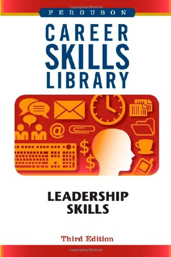 Beispielbild fr Career Skills Library : Leadership Skills, Third Edition zum Verkauf von Better World Books