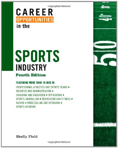 Stock image for Career Opportunities in the Sports Industry for sale by ThriftBooks-Atlanta