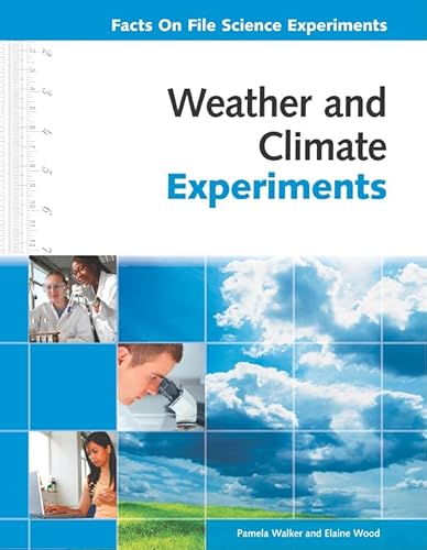 9780816078080: Weather and Climate Experiments (Facts on File Science Experiments)