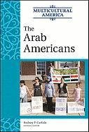 9780816078127: The Arab Americans