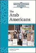 Stock image for The Arab Americans for sale by Revaluation Books