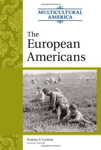 Stock image for The European Americans for sale by Better World Books