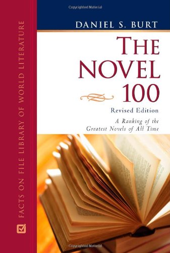 Stock image for The Novel 100 : A Ranking of the Greatest Novels of All Time for sale by Better World Books