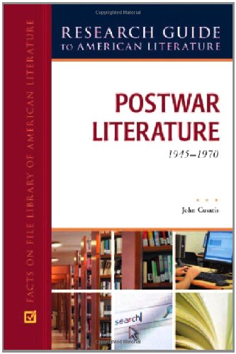 9780816078660: Postwar Literature, 1945-1970 (Research Guide to American Literature)