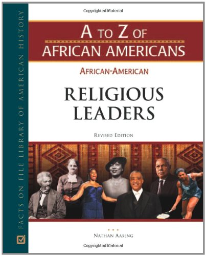 9780816078684: African-American Religious Leaders (A to Z of African Americans)