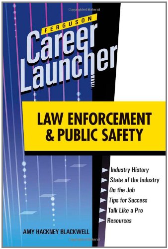 Imagen de archivo de Law Enforcement and Public Safety (Ferguson Career Launcher (Hardcover)) a la venta por Midtown Scholar Bookstore