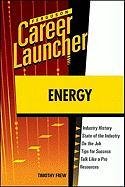 Stock image for Energy (Ferguson Career Launcher) (Ferguson Career Launcher (Hardcover)) for sale by Booksavers of MD