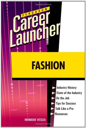 Stock image for Fashion (Ferguson Career Launcher (Hardcover)) for sale by Queen City Books