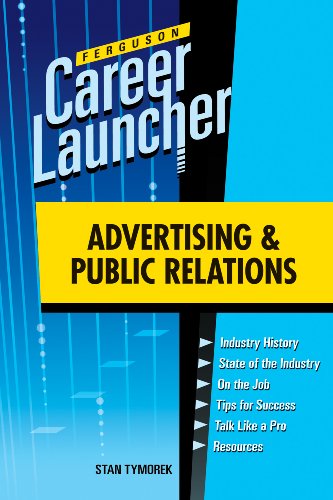 Stock image for Advertising and Public Relations (Ferguson Career Launcher (Paperback)) for sale by More Than Words