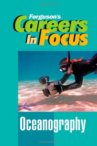 Beispielbild fr CAREERS in FOCUS: OCEANOGRAPHY zum Verkauf von Better World Books
