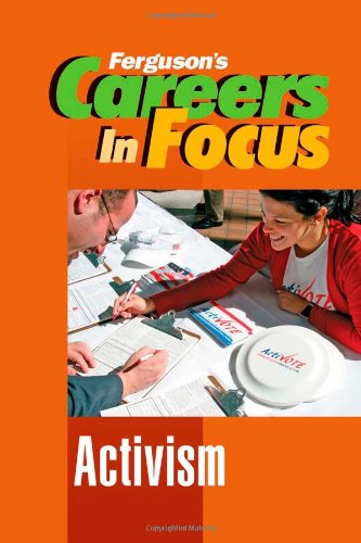 9780816080298: Careers in Focus: Activism (Ferguson's Careers in Focus)