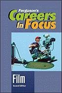 Stock image for Careers in Focus: Film, Second Edition for sale by ThriftBooks-Atlanta