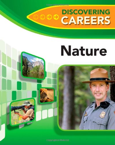 Nature (Discovering Careers) (9780816080465) by Ferguson