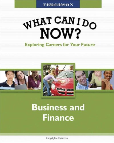 Beispielbild fr WHAT CAN I DO NOW: BUSINESS and FINANCE zum Verkauf von Better World Books