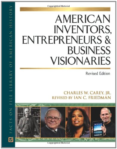 Stock image for American Inventors, Entrepreneurs, and Business Visionaries for sale by Better World Books