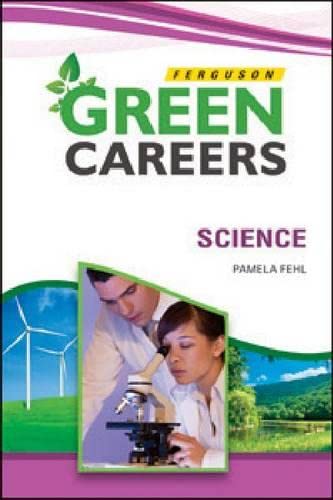 Beispielbild fr Science (Green Careers (Ferguson)) zum Verkauf von More Than Words