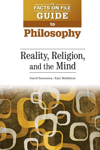 Stock image for Reality, Religion, and the Mind (The Facts On File Guide to Philosophy) for sale by Midtown Scholar Bookstore