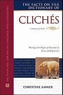 Beispielbild fr The Facts on File Dictionary of Cliches zum Verkauf von Better World Books