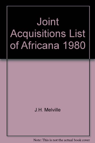 Joint Acquisitions List of Africana, 1980 (Supplement to Catalog of the Melville J. Herskovits Li...
