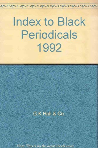 9780816105144: Index to Black Periodicals 1992