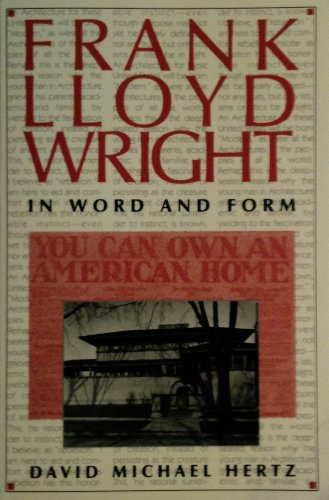 Frank Lloyd Wright in Word and Form (World Artists Series)