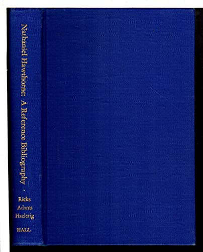 Stock image for Nathaniel Hawthorne: a reference bibliography, 1900-1971;: With selected nineteenth century materials for sale by mountain