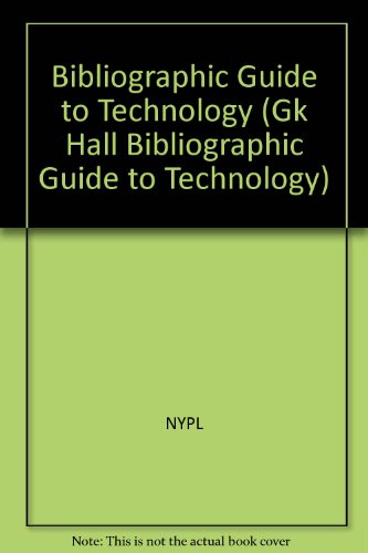 Stock image for Bibliographic Guide to Technology, 1992 (GK HALL BIBLIOGRAPHIC GUIDE TO TECHNOLOGY) for sale by Buchpark