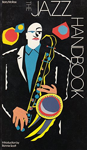 Imagen de archivo de The Jazz Handbook (G.K. Hall Performing Arts Handbooks) a la venta por Wonder Book