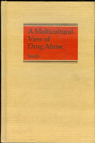 Beispielbild fr A multicultural view of drug abuse: Proceedings of the National Drug Abuse Conference, 1977 zum Verkauf von HPB-Red