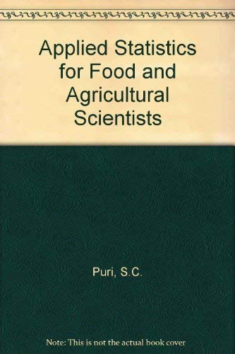 9780816121618: Applied statistics for food and agricultural scientists